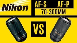 NIKON AF-S vs AF-P: BATTLE OF THE NIKKOR 70-300MM LENSES WITH SAMPLE IMAGES.