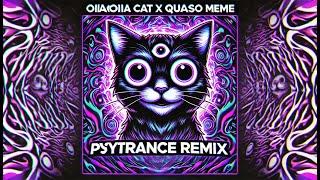 OIIAOIIA CAT & Quaso Meme Psytrance Remix (Extended Version)