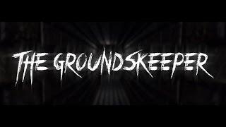 The Groundskeeper ( инди хоррор )