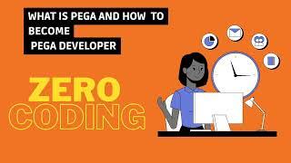 what is pega and road map to become pega developer