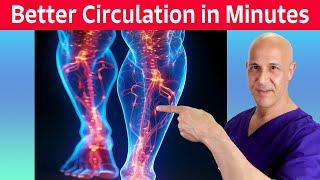 Increase Leg & Foot Circulation and Blood Flow in Minutes!  Dr. Mandell