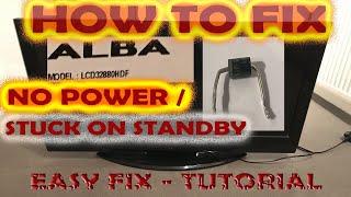 ALBA LCD TV -  stuck on standby - power supply easy fix - most common repair for power problems