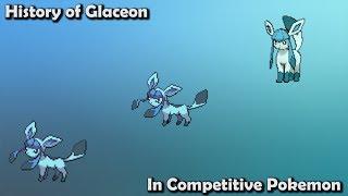 How GOOD was Glaceon ACTUALLY? - History of Glaceon in Competitive Pokemon (Gens 4-7)