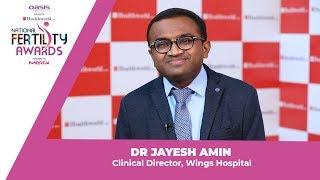 ETHealthworld National Fertility Awards: Dr Jayesh Amin