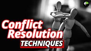 Conflict Resolution Techniques - Conflict management using emotional intelligence.