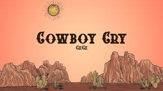 CeCe - Cowboy Cry (Lyrics)