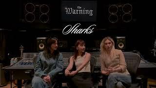 The Warning - Sharks (Keep Me Fed Track By Track)