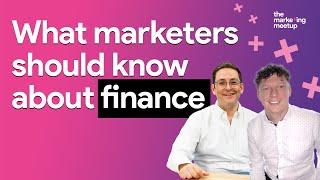 What marketers should know about finance