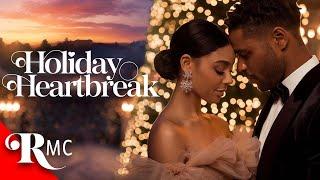 Holiday Heartbreak | Full Romance Movie | Black Christmas Romantic Comedy | Michael Colyar | RMC