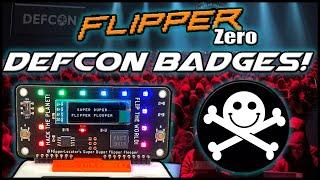 Flipper Zero Defcon Badges!  Representing Flipper at the World's Largest Hacking Convention!