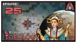 CohhCarnage Plays RimWorld (Ideology Expansion) - Episode 25