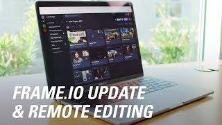 Frame.io Update & Remote FCPX Collaboration!