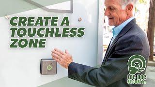 Create A Touchless Zone and Live Healthier!