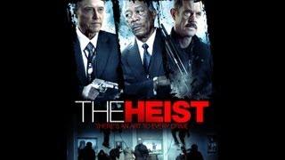 The Heist Official Trailer (2013)