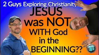 ELOHIM: UNDENIABLE Proof Jesus Was NOT in the Beginning with G-D! Greg McBride - 1820