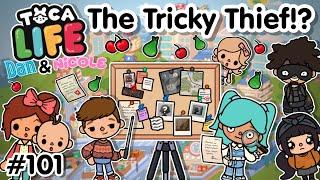 The Tricky Thief!? #101 | Toca Boca World (Dan & Nicole Series) Toca Boca