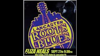 "Breaking and Entering" Eliza Neals @ Lancaster Roots and Blues Festival 2024 PA