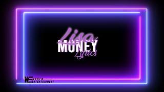 Lisa "MONEY" #lyrics