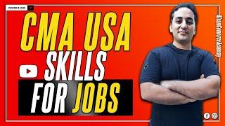 Top 5 Skills for CMA USA | Skills for jobs after CMA USA | Increased Salary (2024) #uscma