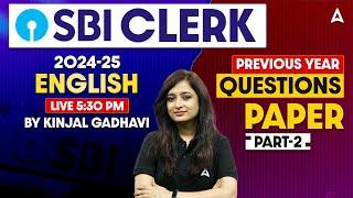 SBI Clerk 2024-25 | English Previous Year Paper #2 | By Kinajl Gadhavi | SBI Clerk English