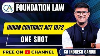 Indian Contract Act one shot Marathon CA Foundation law Jan 25 | ICAI | Indresh Gandhi #caexams