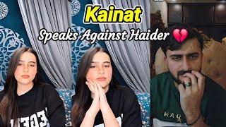 I don't need Haider's Fame  | Kainat speaks against Haider  | Haider Shah Live