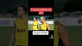 1⁰ Treino Mister Vitor Pereira no FLAMENGO PT 1