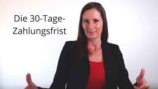 Die 30-Tage-Zahlungsfrist