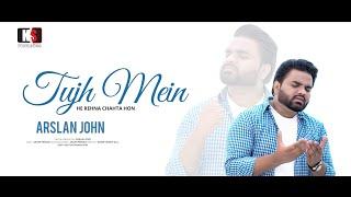 Tujh Mein He Rehna Chahta Hon ll New Masihi Geet ll #ArslanJohn ll #2024 ll Official Video ll