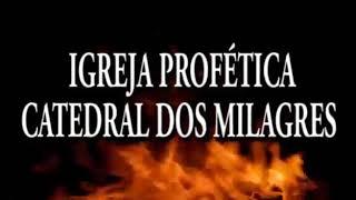 Igreja profética catedral dos milagres- ressurreição