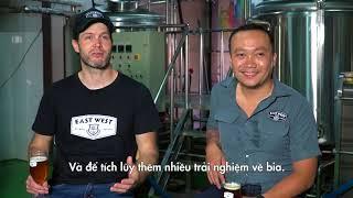 East West Brewing | The Journey of Craft Beer in Saigon