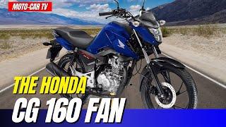 The Honda CG 160 Fan: Reliable Performance for Everyday Riders | MOTO-CAR TV