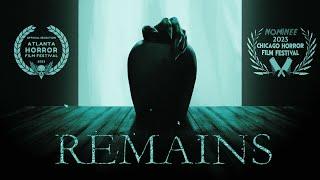 Remains (Short Horror Film)