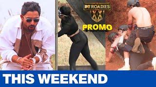 MTV Roadies Double Cross | Promo | Episode 19 & 20 - This Weekend - Promo