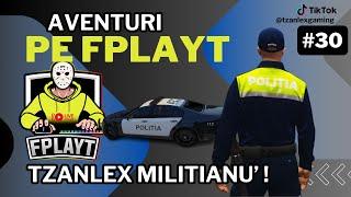 #30 | FPLAYT  LIVE | TZANLEX MILITIANU' PE PATRULA | SE PRODUCE CONTENT PUTERNIC | DA DA DA