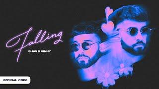 Falling (ft. Diljit Dosanjh, The PropheC & Sukha) | Shav & Vinny | Official Music Video