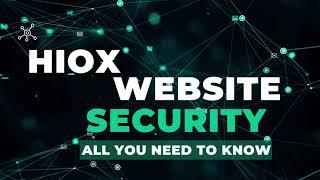  HIOX Website Security: Beyond SSL Certificates