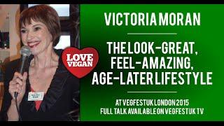 Victoria Moran - The Look-Great, Feel-Amazing, Age-Later Lifestyle