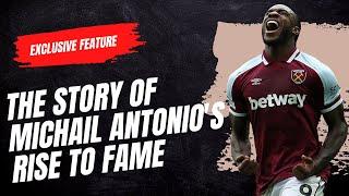 The Michail Antonio Story: From Non-League to Premier League Goal Machine | CBS Sports Golazo