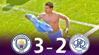 THE MOST CELEBRATED GOAL IN MANCHESTER CITY HISTORY | Manchester City 3 - 2 Queens Park Rangers