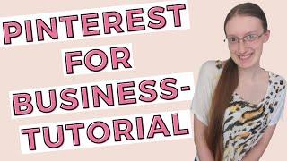 How to Set up a PINTEREST BUSINESS ACCOUNT- Pinterest for Beginners