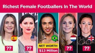 Top 10 Richest Female Footballers In The World 2023 | World's Richest Women Soccer Players