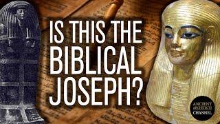 Is this the Historical, Biblical Joseph from 18th Dynasty Ancient Egypt? | Ancient Architects