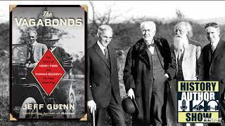 Jeff Guinn – The Vagabonds - History Author Show
