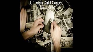 Ontario Cold Cases - The Podcast S1-EP 11 Benita Tarantino, Susan Siegel, Donna Oglive, Lori Pink...