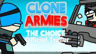 Clone Armies The Choice Movie Animation Real Official Trailer