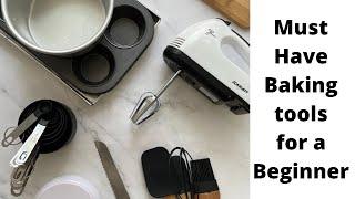 Must have Baking tools for a Beginner