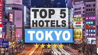 Top 5 Hotels in TOKYO, Best Hotel Recommendations