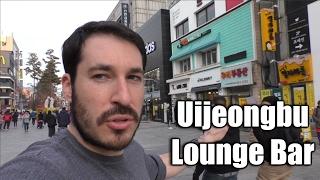 Uijeongbu Lounge Bar - [On Your Mark World]