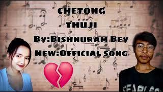 CHETONG THUJI - New karbi song 2025 By- Bisnuram Bey || For more videos subscribe to my channel ||